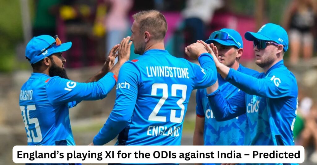 Englands-playing-XI-for-the-ODIs-against-India-–-Predicted.jpg