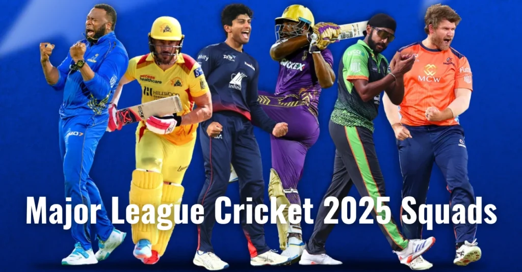 Major-League-Cricket-2025-Complete-squads-of-all-six-MLC-teams.webp.webp