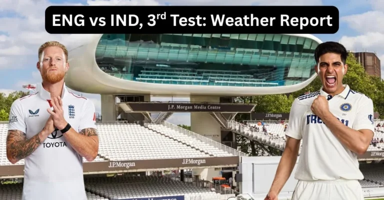 Lords-Weather-Forecast-for-the-Third-Test-England-vs-India.webp.webp